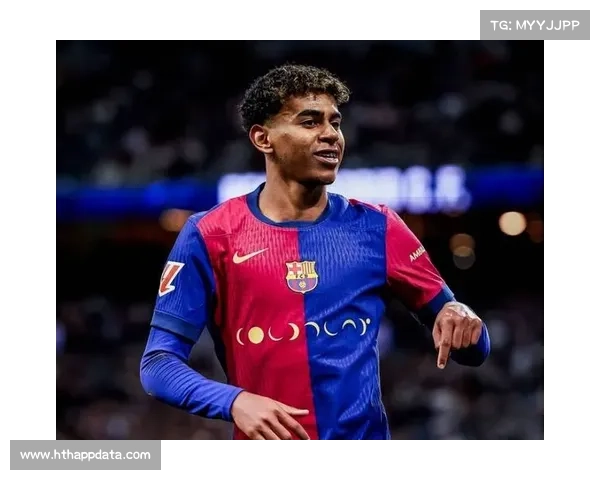 巴萨年轻化见效，亚马尔16岁成进攻核心